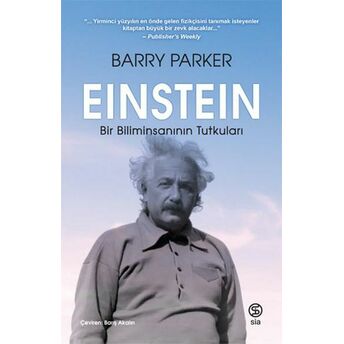 Einstein Bir Biliminsanının Tutkuları Baeey Parker