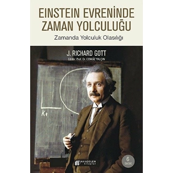 Einstein Evreninde Zaman Yolculuğu J. Richard Gott