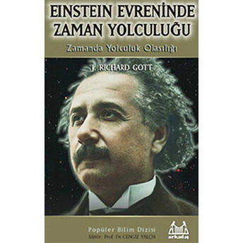 Einstein Evreninde Zaman Yolculuğu J. Richard Gott