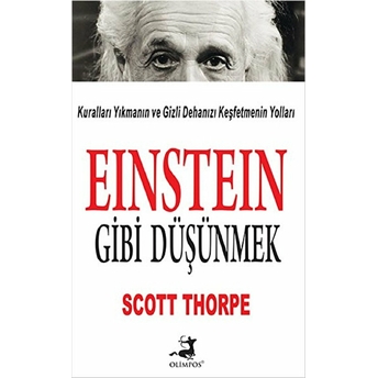 Einstein Gibi Düşünmek Scott Thorpe