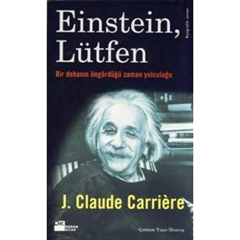 Einstein, Lütfen Jean-Claude Carriere