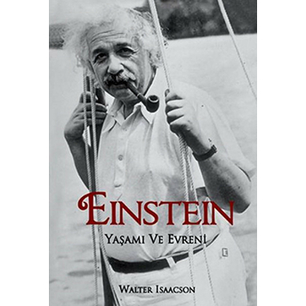 Einstein Yaşamı Ve Evreni Walter Isaacson