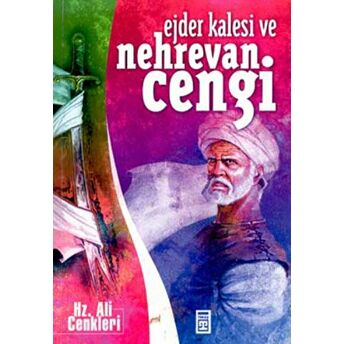 Ejder Kalesi Ve Nehrevan Cengi Beyhan Demirci