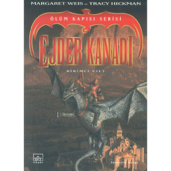 Ejder Kanadı Ölüm Kapısı Serisi 1. Cilt Margaret Weis,Tracy Hickman