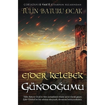 Ejder Kelebek - Gündoğumu - Tülin Baturu Ocak - Tülin Baturu Ocak