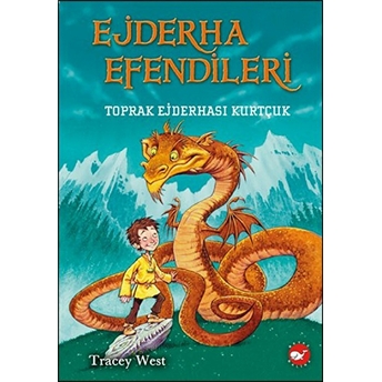 Ejderha Efendileri 1 - Toprak Ejderhası Kurtçuk Tracey West