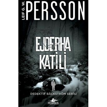 Ejderha Katili-Dedektif Backstrom Serisi 2 Leif G. W. Persson