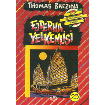 Ejderha Yelkenlisi Dört Kafadarlar Takımı 23 Thomas Brezina