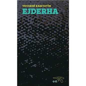 Ejderha Yevgeniy Ivanoviç Zamyatin