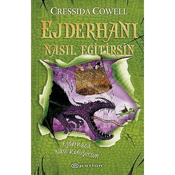 Ejderhaca Nasıl Konuşursun 3 - Ejderhanı Nasıl Eğitirsin Cressida Cowell