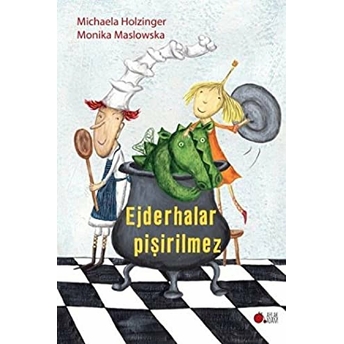 Ejderhalar Pişirilmez Michaela Holzinger