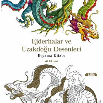 Ejderhalar Ve Uzakdoğu Desenleri Boyama Kitabı Ilayda Bayrak