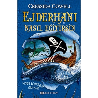 Ejderhanı Nasıl Eğitirsin 2 - Nasıl Korsan Olursun Cressida Cowell