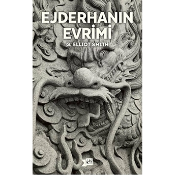 Ejderhanın Evrimi G. Elliot Smith