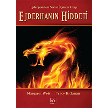 Ejderhanın Hiddeti / Ejdergemileri Serisi Üçüncü Kitap Tracy Hickman