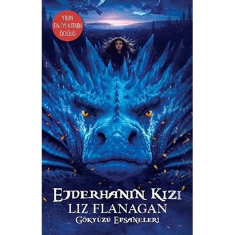 Ejderhanın Kızı - Gökyüzü Efsaneleri Liz Flanagan