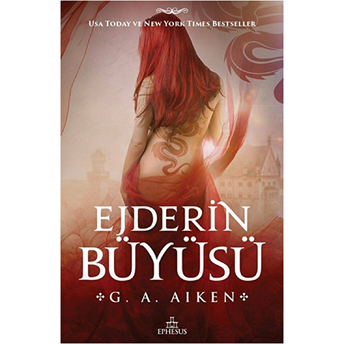 Ejderin Büyüsü G. A. Aiken