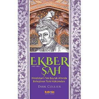 Ekber Şah (1543-1605) Dirk Collier