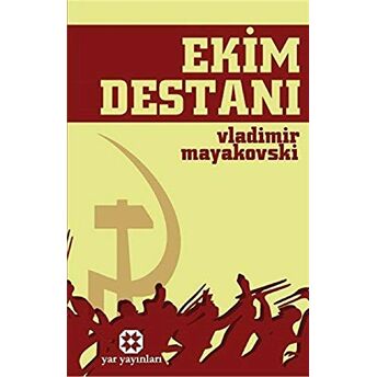 Ekim Destanı Vladimir Mayakovski