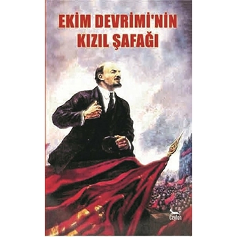 Ekim Devrimi’nin Kızıl Şafağı