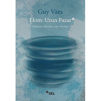 Ekim: Uzun Pazar Guy Vaes