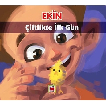 Ekin Çiftlikte Ilk Gün