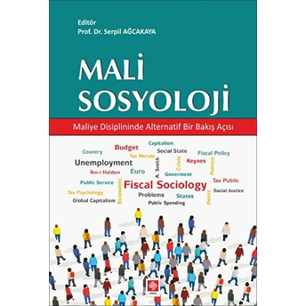 Ekin Yayınevi Mali Sosyoloji Maliye Disiplininde Alternatif Bir Bakış Açısı