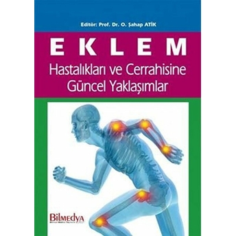 Eklem Hastalıkları Ve Cerrahisine Güncel Yaklaşımlar