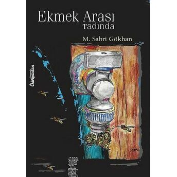 Ekmek Arası Tadında M. Sabri Gökhan