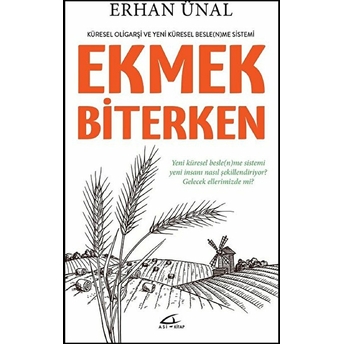 Ekmek Biterken Erhan Ünal