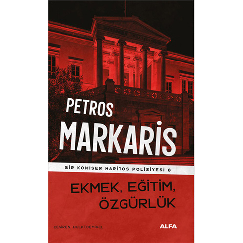 Ekmek Eğitim Özgürlük Petros Markaris