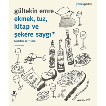 Ekmek, Tuz, Kitap Ve Şekere Saygı Gültekin Emre