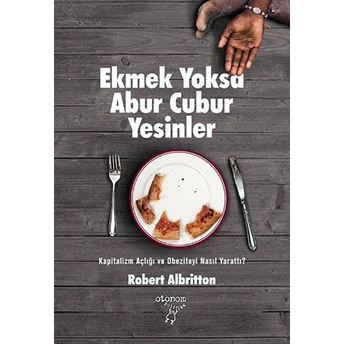 Ekmek Yoksa Abur Cubur Yesinler Robert Albritton