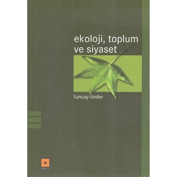 Ekoloji, Toplum Ve Siyaset