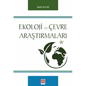 Ekoloji Ve Çevre Araştırmaları Rüştü Ilgar