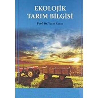 Ekolojik Tarım Bilgisi Yaşar Kasap