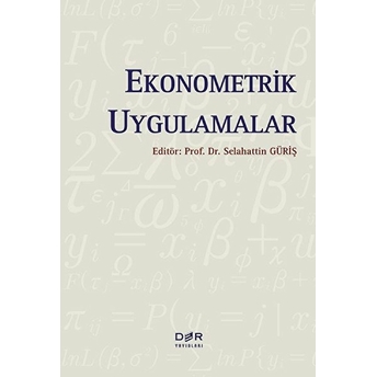 Ekonometrik Uygulamalar - Selahattin Güriş