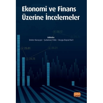 Ekonomi Ve Finans Üzerine Incelemeler Ali Ihsan Çelik