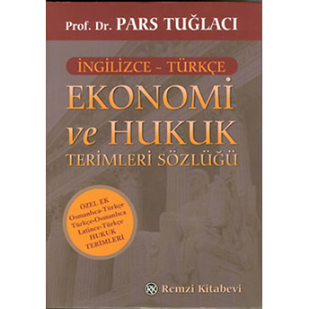 Ekonomi Ve Hukuk Terimleri Sözlüğü (Ingilizce - Türkçe) Pars Tuğlacı