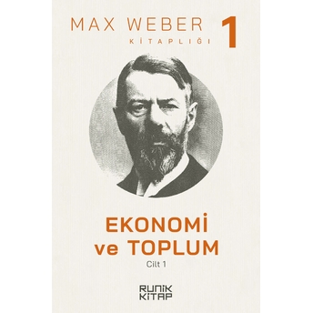 Ekonomi Ve Toplum 1. Cilt Max Weber