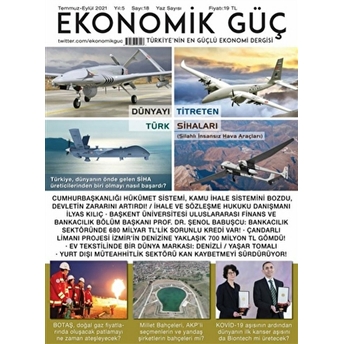 Ekonomik Güç Dergisi Sayı: 18 Temmuz - Eylül 2021 Kolektif