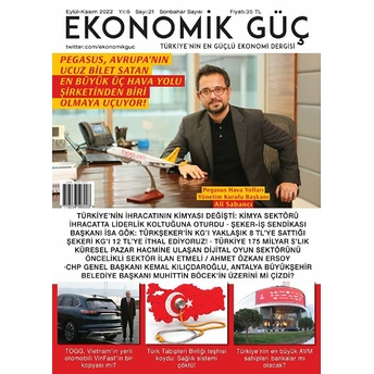 Ekonomik Güç Dergisi Sayı: 21 Eylül - Kasım 2022 Kolektif