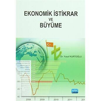 Ekonomik Istikrar Ve Büyüme Yusuf Kurtoğlu