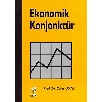 Ekonomik Konjonktür-Cafer Unay