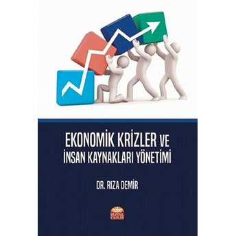 Ekonomik Krizler Ve Insan Kaynakları Yönetimi