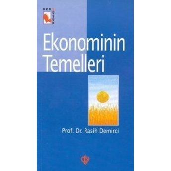 Ekonominin Temelleri Rasih Demirci