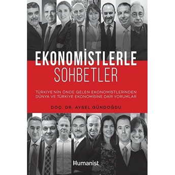 Ekonomistlerle Sohbetler - Aysel Gündoğdu