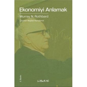 Ekonomiyi Anlamak Murray N. Rothbard