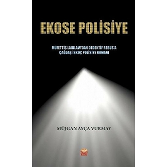 Ekose Polisiye - Müjgan Ayça Vurmay