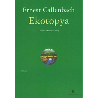 Ekotopya Ernest Callenbach